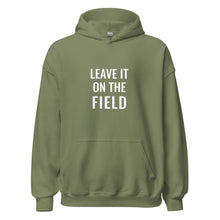 Load image into Gallery viewer, Leave It On the Field Hoodie