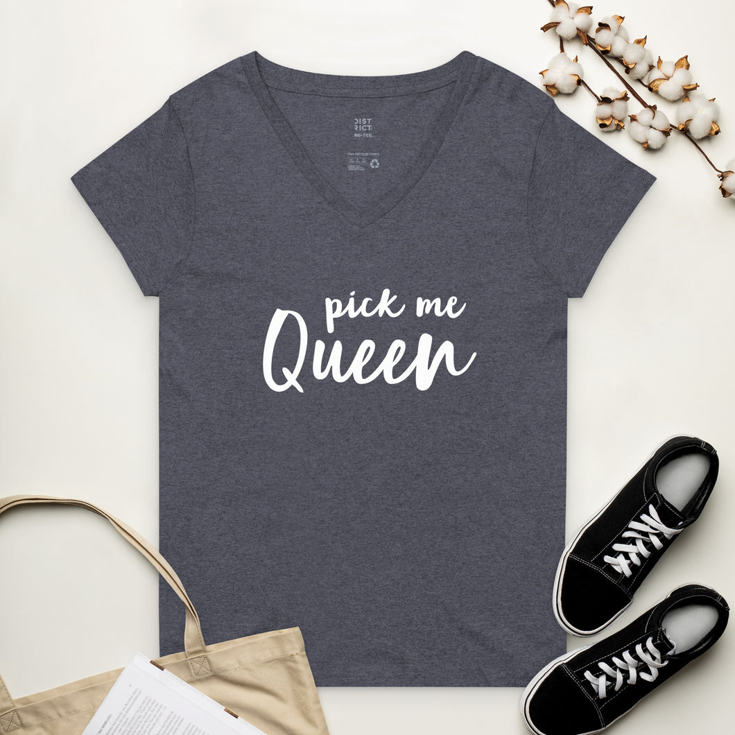The Pick Me Queen v-neck t-shirt