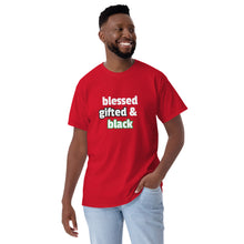 Load image into Gallery viewer, The Blessed Gifted &amp; Black T-Shirt