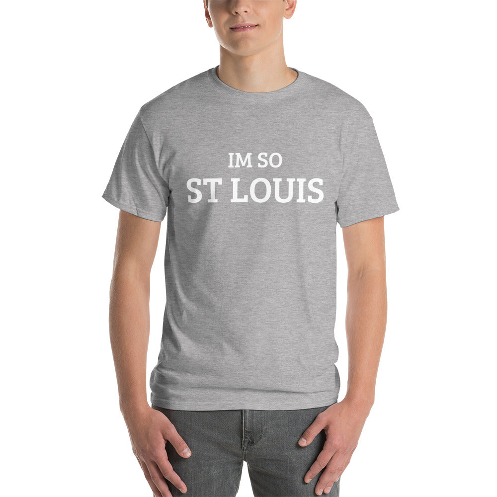 The Im So ST Louis T-shirt