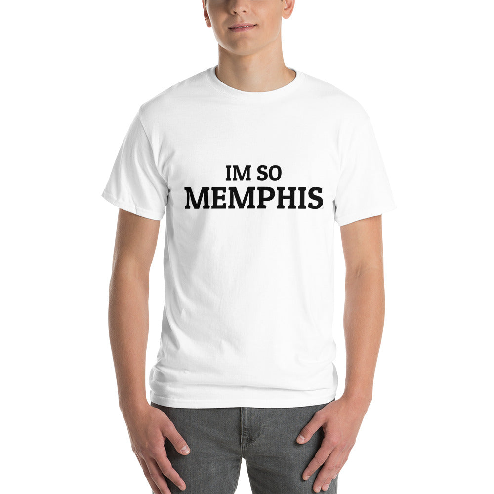 The Im So Memphis T-shirt