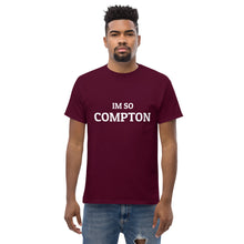 Load image into Gallery viewer, I&#39;m So Compton T-Shirt