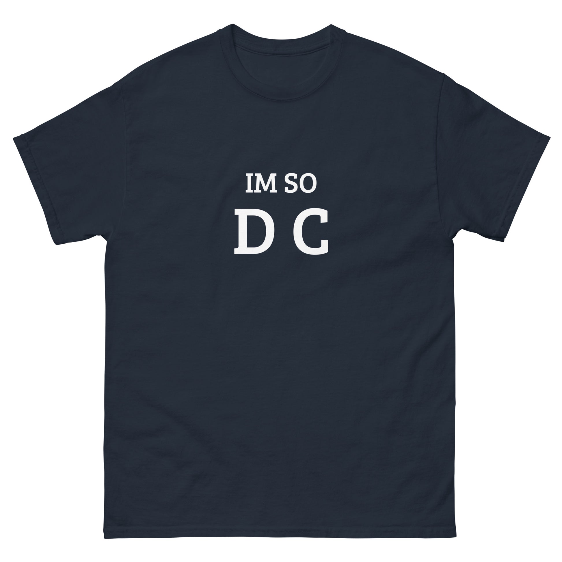 The Im So DC Tee