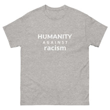 Load image into Gallery viewer, The Humanity Against Racism T-shirt