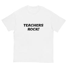 Load image into Gallery viewer, The Teachers Rock T-shirt