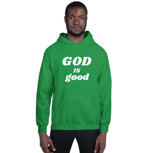 The God is good Hoodie