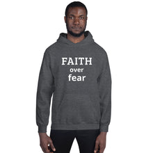 Load image into Gallery viewer, Faith Over Fear Hoodie