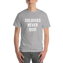 Load image into Gallery viewer, Soldiers Never Quit T-shirt