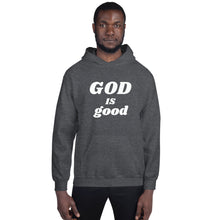Load image into Gallery viewer, The God is good Hoodie