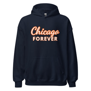 The Chicago Forever Hoodie