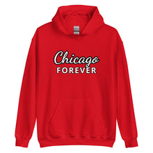 Load image into Gallery viewer, The Chicago Forever Hoodie