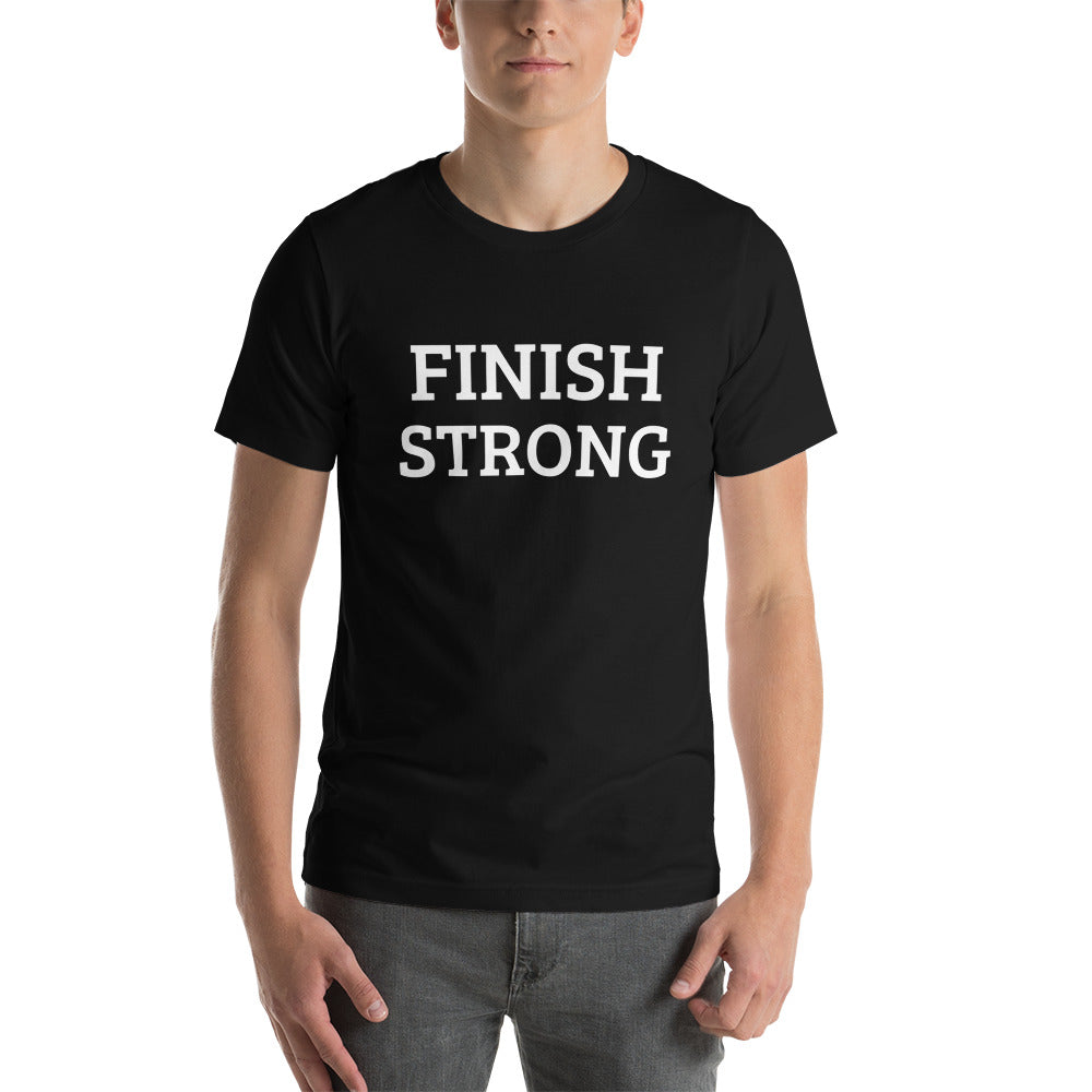 The Finish Strong T-shirt