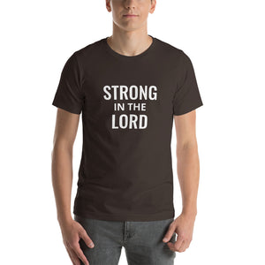 Strong In The Lord T-Shirt