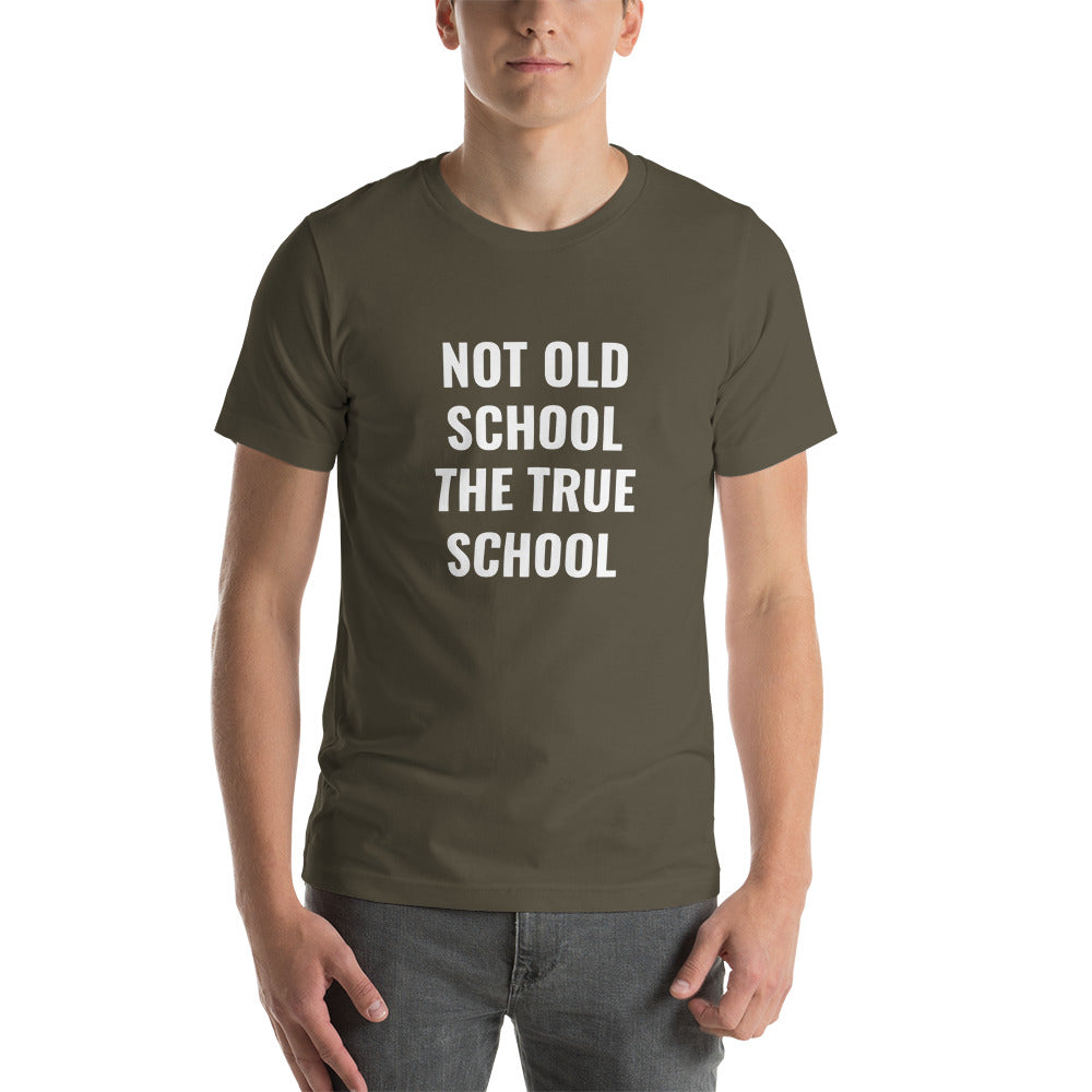 Not Old School T-Shirt