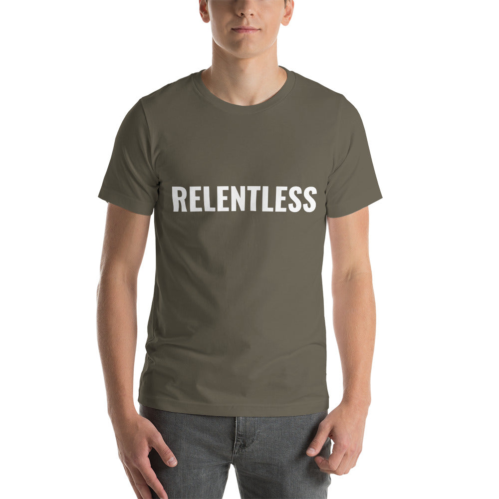 Relentless T-Shirt