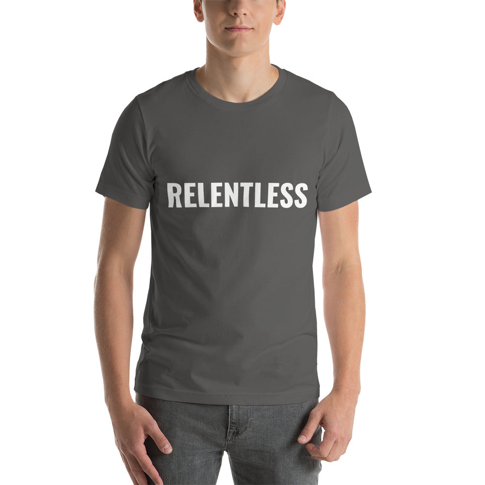 Relentless T-Shirt