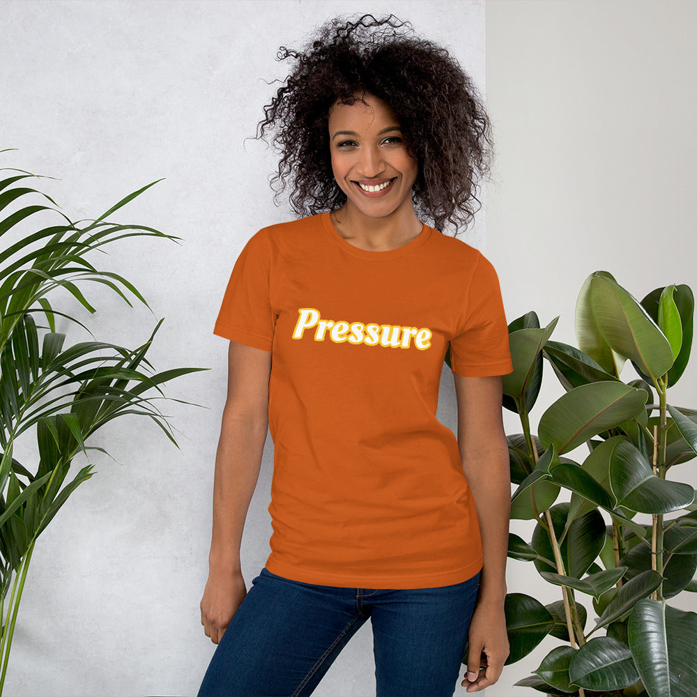The Pressure T-shirt