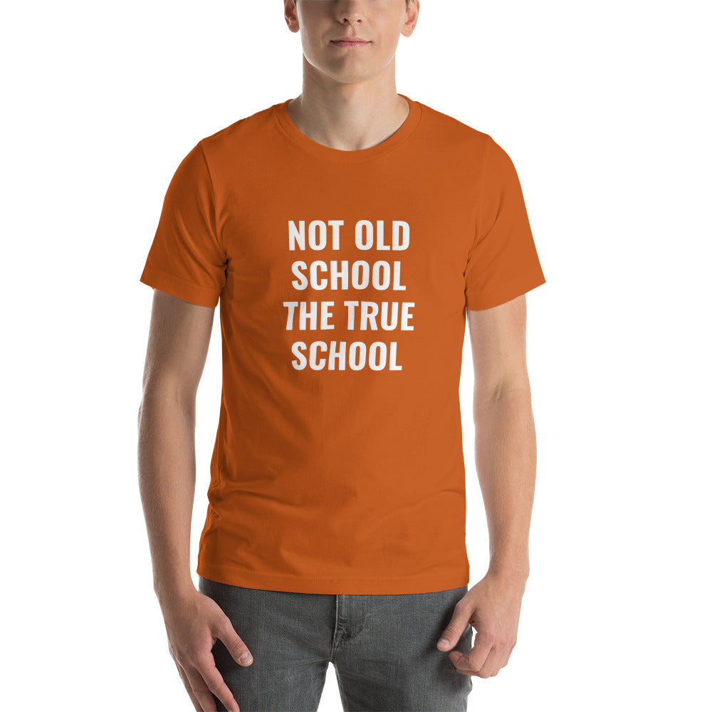 Not Old School T-Shirt