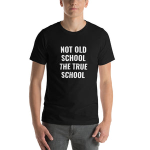 Not Old School T-Shirt