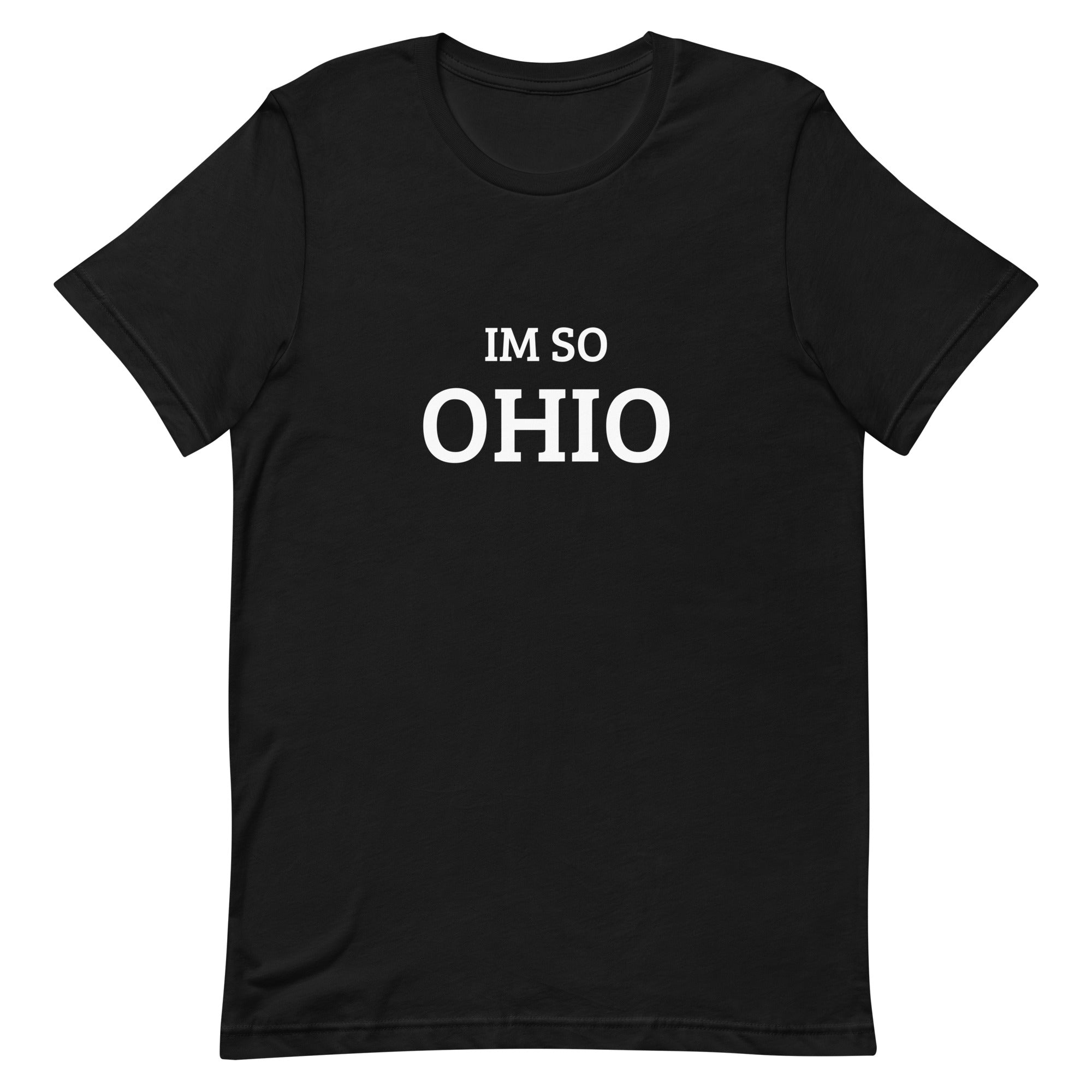 The Im So Ohio T-shirt