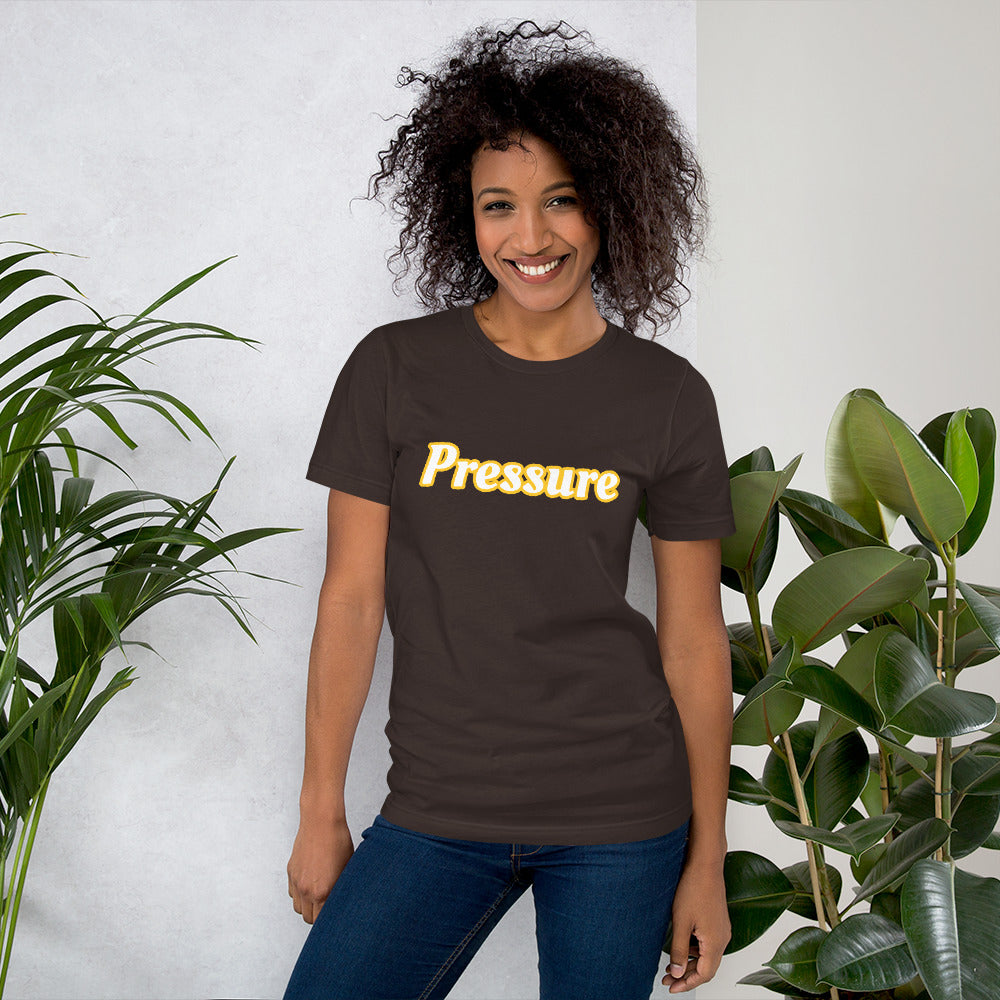 The Pressure T-shirt