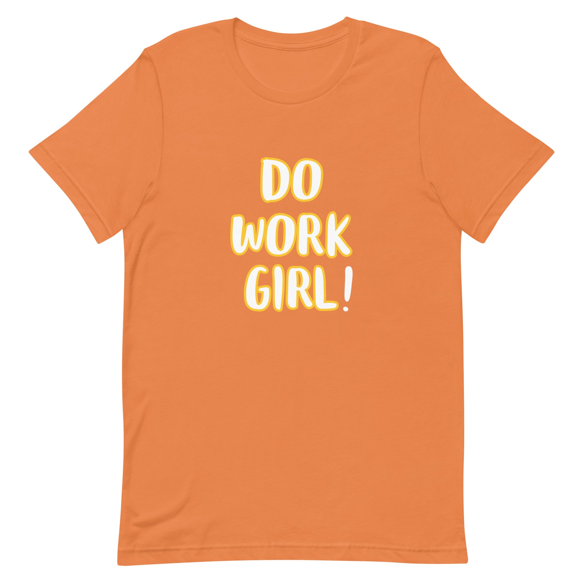 The Do Work Girl t-shirt