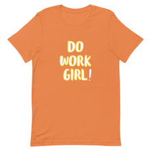 Load image into Gallery viewer, The Do Work Girl t-shirt