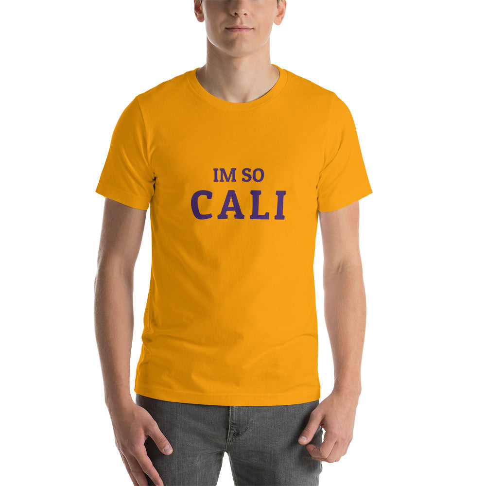 The Im So Cali T-shirt