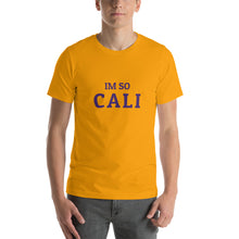Load image into Gallery viewer, The Im So Cali T-shirt