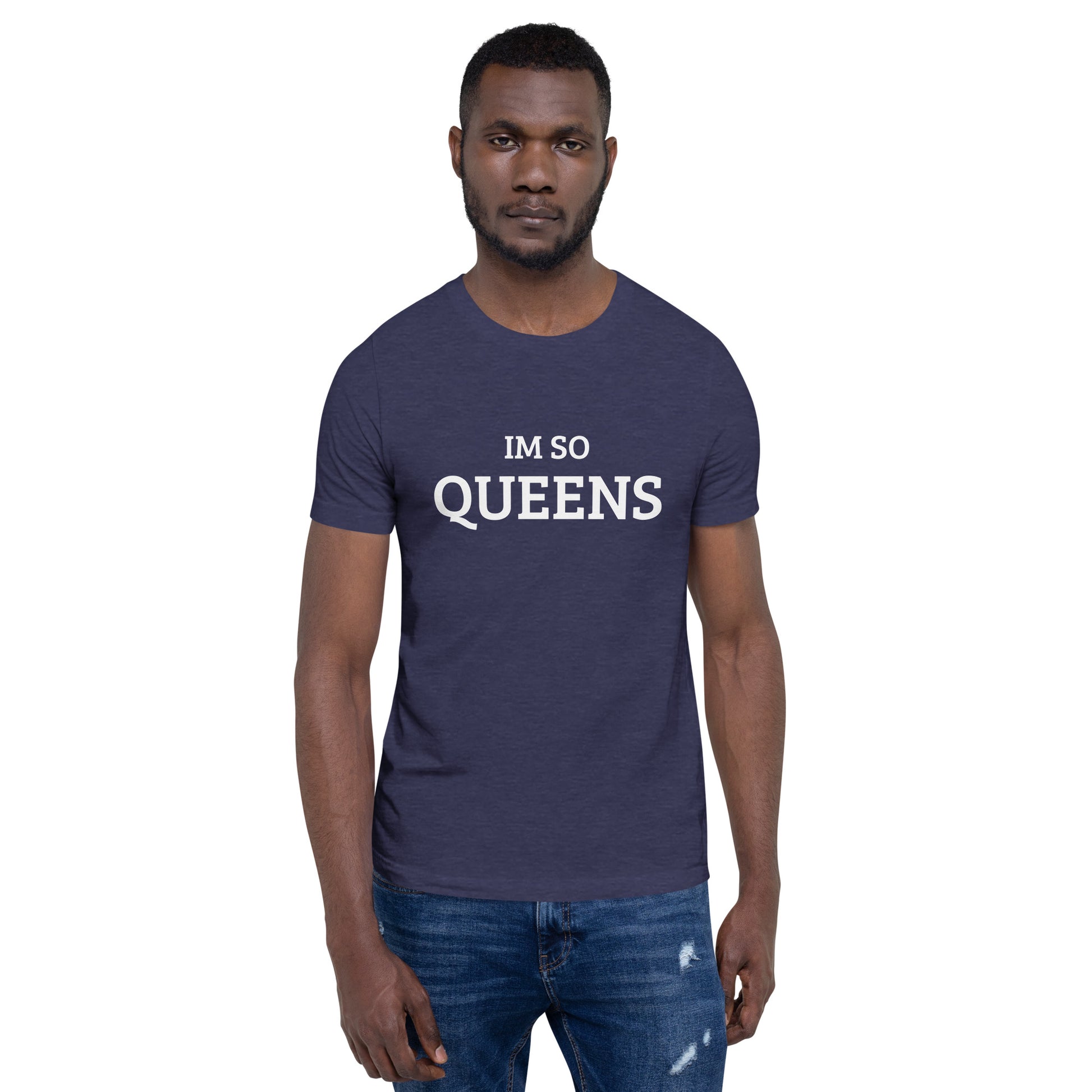 I'm So Queens T-Shirt