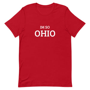 The Im So Ohio T-shirt