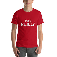 Load image into Gallery viewer, The Im So Philly T-shirt