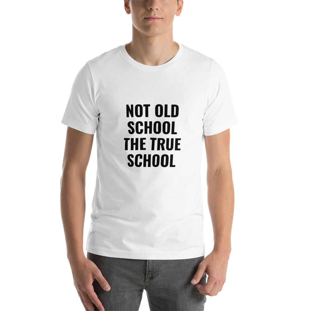 Not Old School T-Shirt