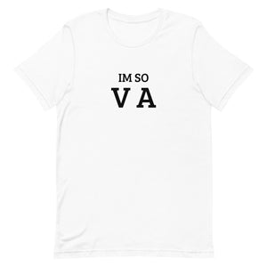 Im so VA T-Shirt