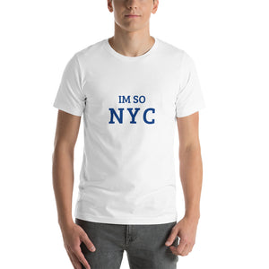 The Im So NYC T-shirt